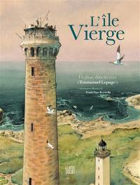 L'île Vierge : un phare dans les yeux d'Emmanuel Lepage
