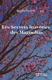 Les Secrets inavoués des Magnolias