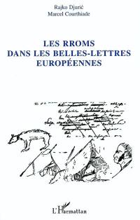 Les Rroms (Tsiganes d'origine indienne) dans les belles-lettres européennes. La Tiganiada, de Ion Budai-Deleanu