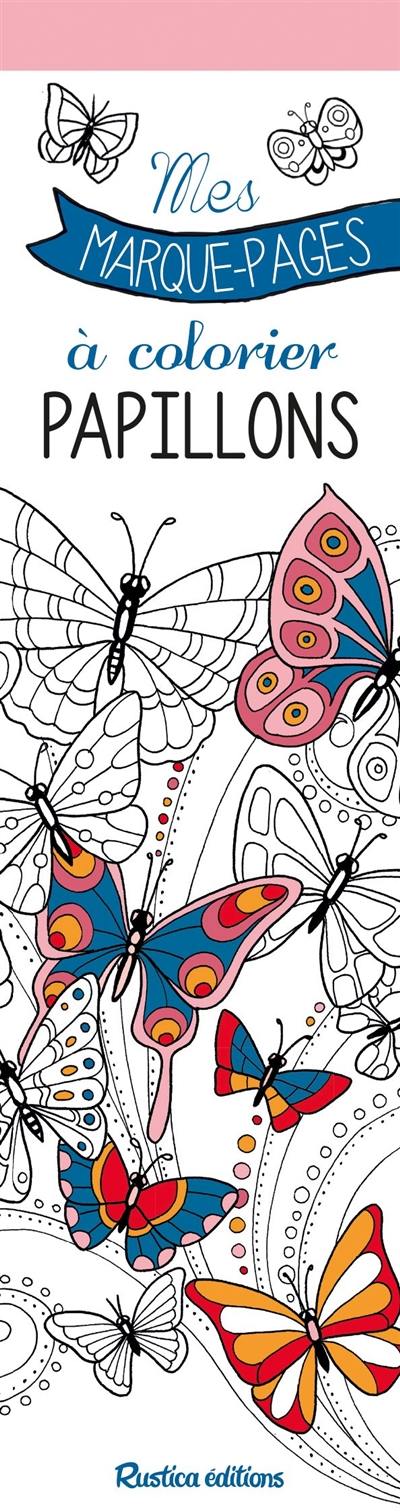 Papillons : mes marque-pages à colorier