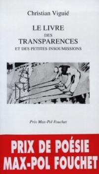 Le livre des transparences et des petites insoumissions