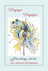 Voyages, voyages : florilège 2016