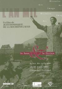 Art-image-histoire, le faux et la fiction : actes du colloque, 23-24 mars 2004, IUFM d'Auvergne, Clermont-Ferrand