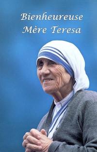 Bienheureuse mère Teresa