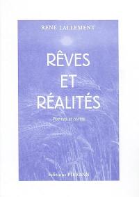 Rêves et réalité : poèmes, contes, nouvelles