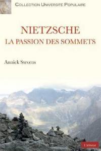 Nietzsche : la passion des sommets