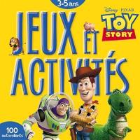 Toy Story : jeux et activités, 3-5 ans