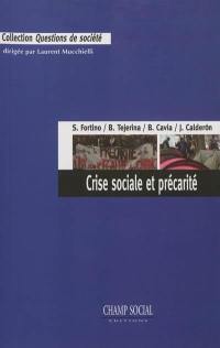 Crise sociale et précarité : travail, modes de vie et résistances en France et en Espagne