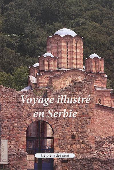Voyage illustré en Serbie