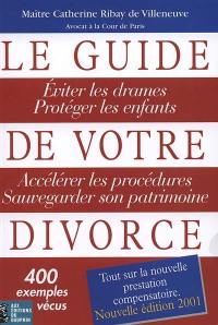 Le guide de votre divorce