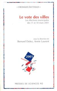 Le vote des villes : les élections municipales des 11 et 18 mars 2001