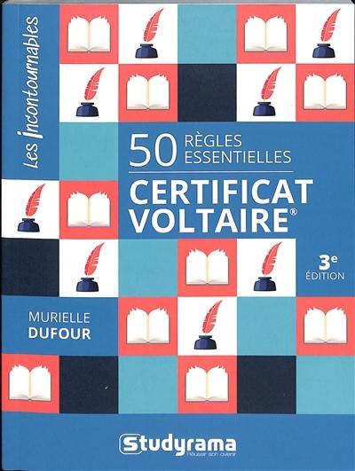 Certificat Voltaire : 50 règles essentielles