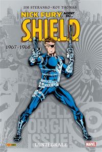 Nick Fury, agent du... SHIELD : l'intégrale. 1967-1968