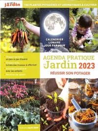 Agenda pratique du jardin 2023 : réussir son potager