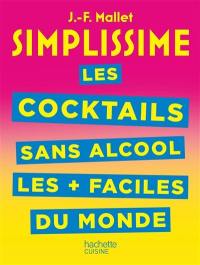 Simplissime : les cocktails sans alcool les + faciles du monde