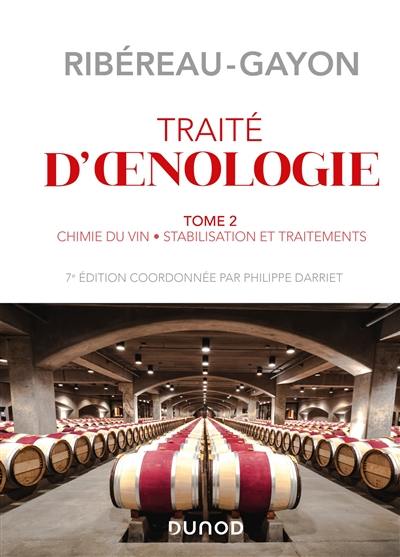 Traité d'oenologie. Vol. 2. Chimie du vin, stabilisation et traitements