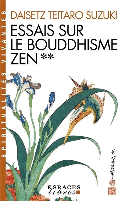 Essais sur le bouddhisme zen. Vol. 2