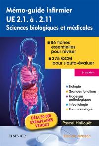 Mémo-guide infirmier : sciences biologiques et médicales : UE 2.1 à 2.11