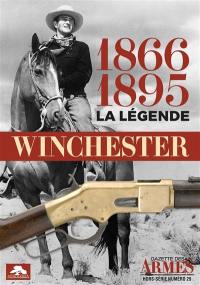 Winchester, 1866-1895 : la légende