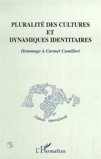 Pluralité des cultures et dynamiques identitaires : hommage à Carmel Camilleri