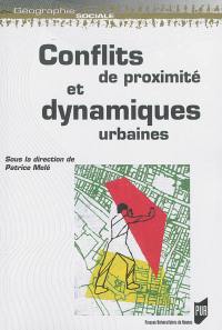 Conflits de proximité et dynamiques urbaines