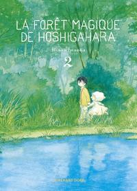 La forêt magique de Hoshigahara. Vol. 2