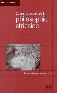 Courants actuels de la philosophie africaine