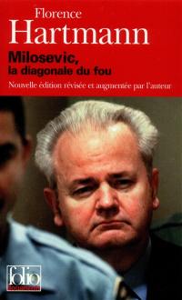 Milosevic : la diagonale du fou