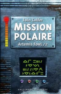 Artemis Fowl. Vol. 2. Mission polaire