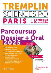 Tremplin Sciences Po 2025 : Paris + Bordeaux + Grenoble : Parcoursup, dossier + oral
