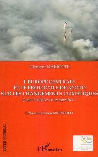 L'Europe centrale et le protocole de Kyoto sur les changements climatiques : quels bénéfices en perspective ?