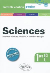 Sciences, 1res ES, L : conforme au nouveau programme 2011
