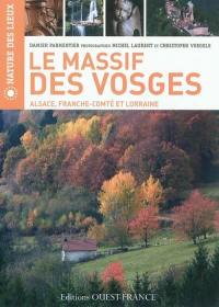 Le massif des Vosges : Alsace, Franche-Comté et Lorraine