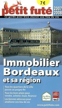 Immobilier Bordeaux et sa région : 2007-2008