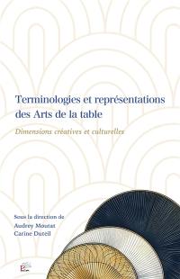Terminologies et représentations des arts de la table