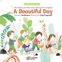 A beautiful day : belle journée pour découvrir l'anglais