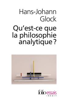 Qu'est-ce que la philosophie analytique ?