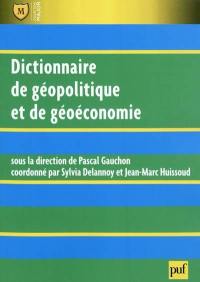 Dictionnaire de géopolitique et de géoéconomie