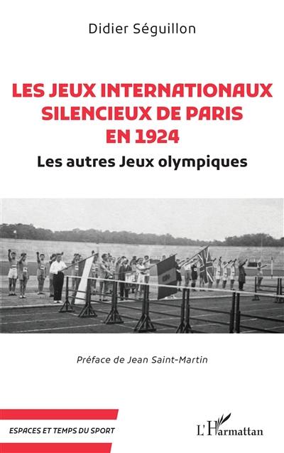 Les jeux internationaux Silencieux de Paris en 1924 : les autres jeux Olympiques