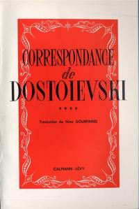 Correspondance de Dostoïevski. Vol. 4