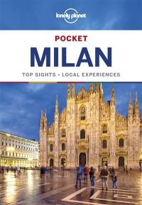 Pocket Milan : top sights, local experiences