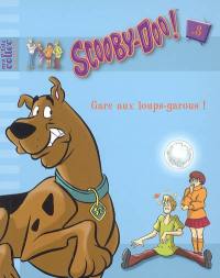 Scooby-Doo !. Vol. 3. Gare aux loups-garous !