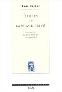 Règles et langage privé : introduction au paradoxe de Wittgenstein