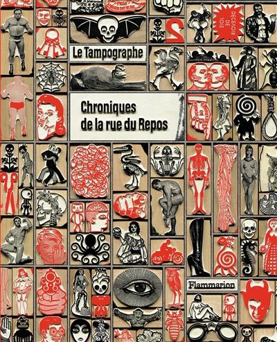 Chroniques de la rue du Repos : le Tampographe