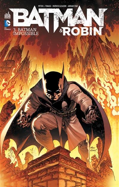 Batman & Robin. Vol. 3. Batman impossible