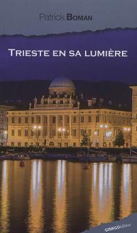 Trieste en sa lumière