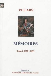 Mémoires. Vol. 1. 1672-1699