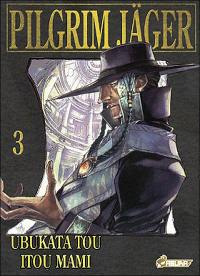 Pilgrim Jäger. Vol. 3