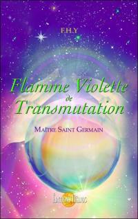 Flamme violette de transmutation