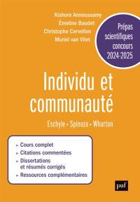 Individu et communauté : Eschyle, Spinoza, Wharton : prépas scientifiques concours 2024-2025